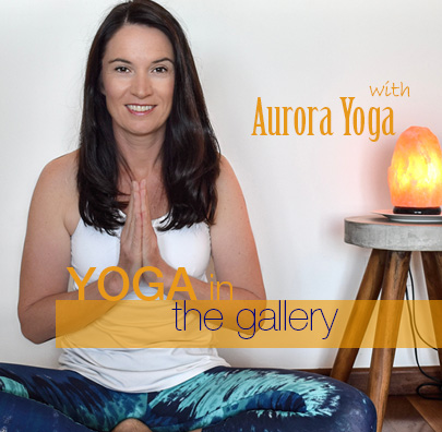 YogaintheGallery Aurora WhatsOn 405x396
